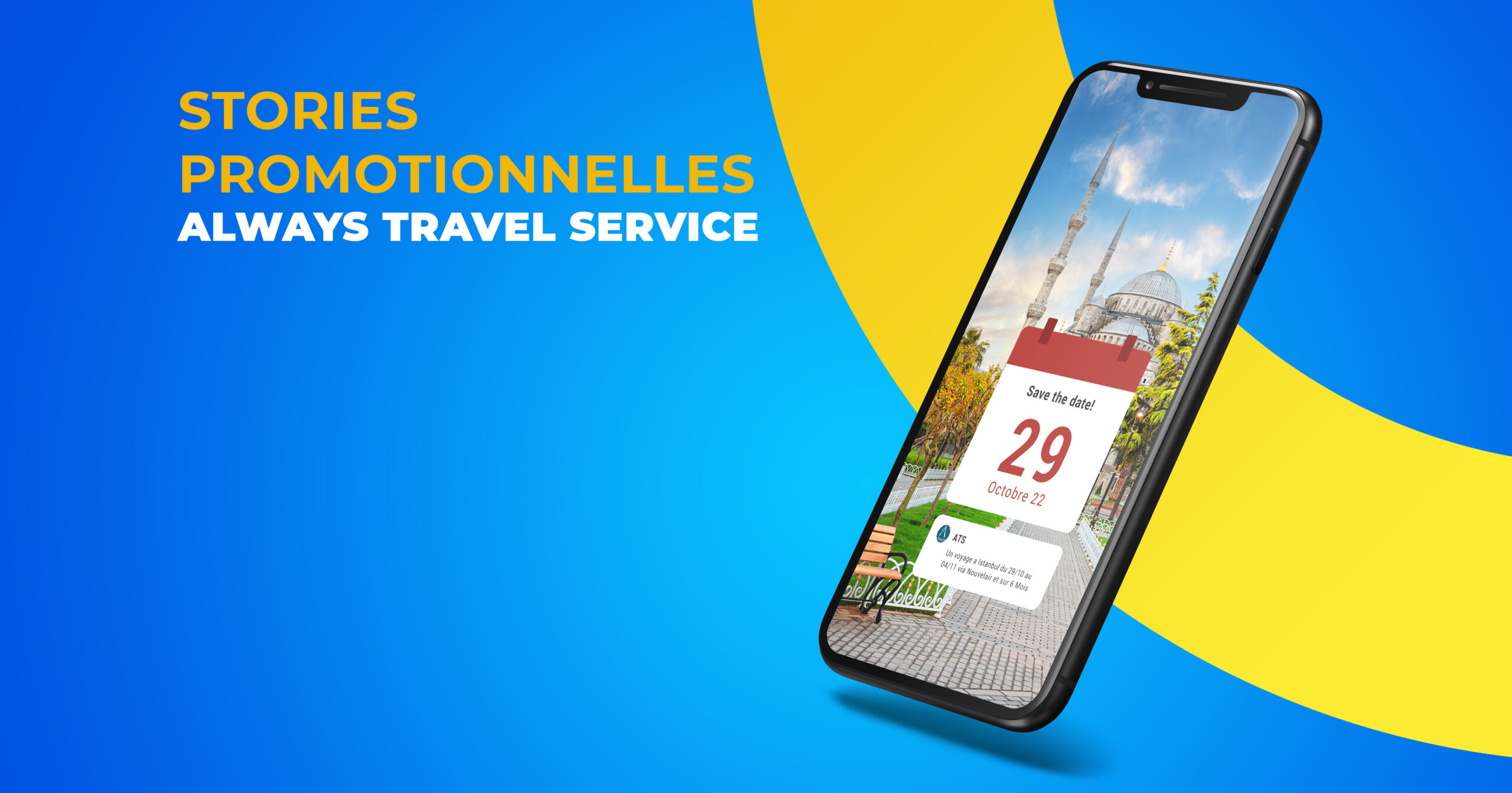 Stories promotionnelles pour notre client always travel